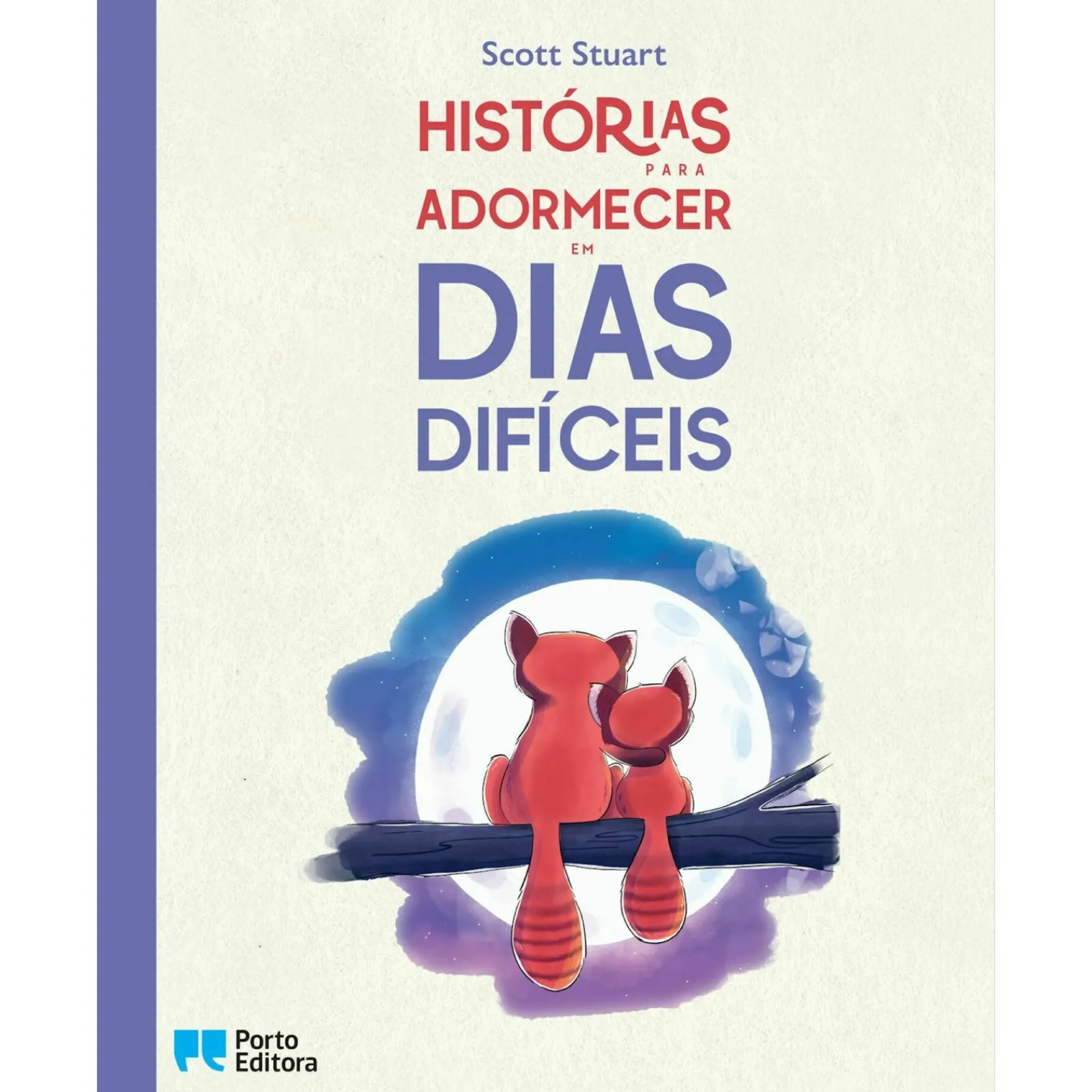 Online Porto Editora Histórias para Adormecer em Dias Difíceis de Scott Stuart