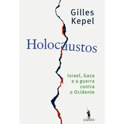 Dom Quixote Holocaustos de Gilles Kepel