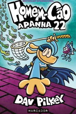 Marcador Homem-Cão de Dav Pilkey - N.º 8 - Apanhados na Rede