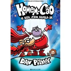 Marcador Homem-Cão N.º 13 - O Big Jim Revela-Se de Dav Pilkey