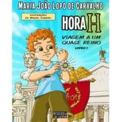 New Oficina Do Livro Hora H Nº. 1 de Maria João Lopo de Carvalho - Viagem a um Quase Reino