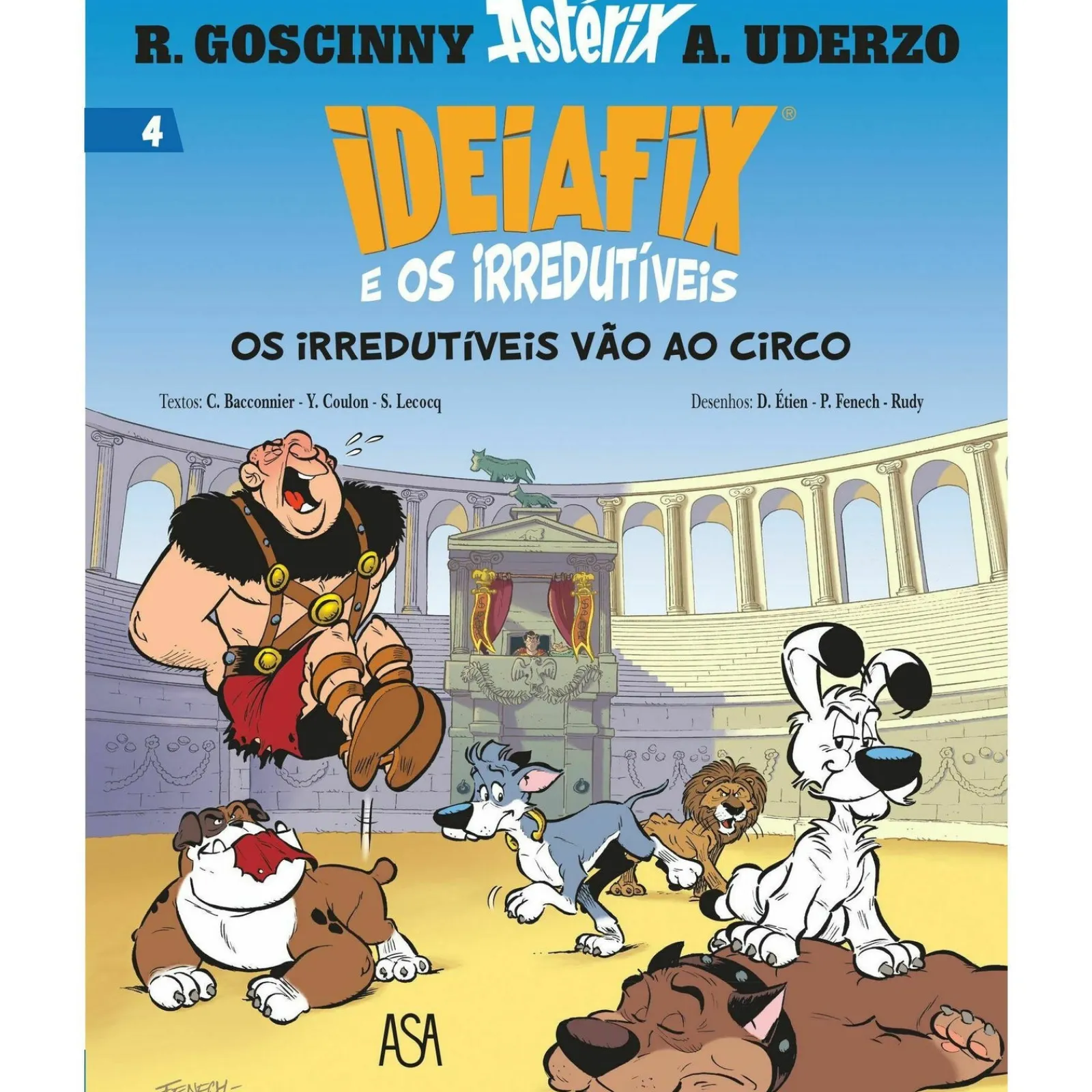 Asa Ideiafix e os Irredutíveis Nº 4: os Irredutíveis Vão ao Circo de Yves Coulon