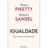 Presença Igualdade de Thomas Piketty e Michael J. Sandel - O que é e Porque é Tão Importante