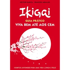 Albatroz Ikigai - Guia Prático de Héctor García e Francesc Miralles