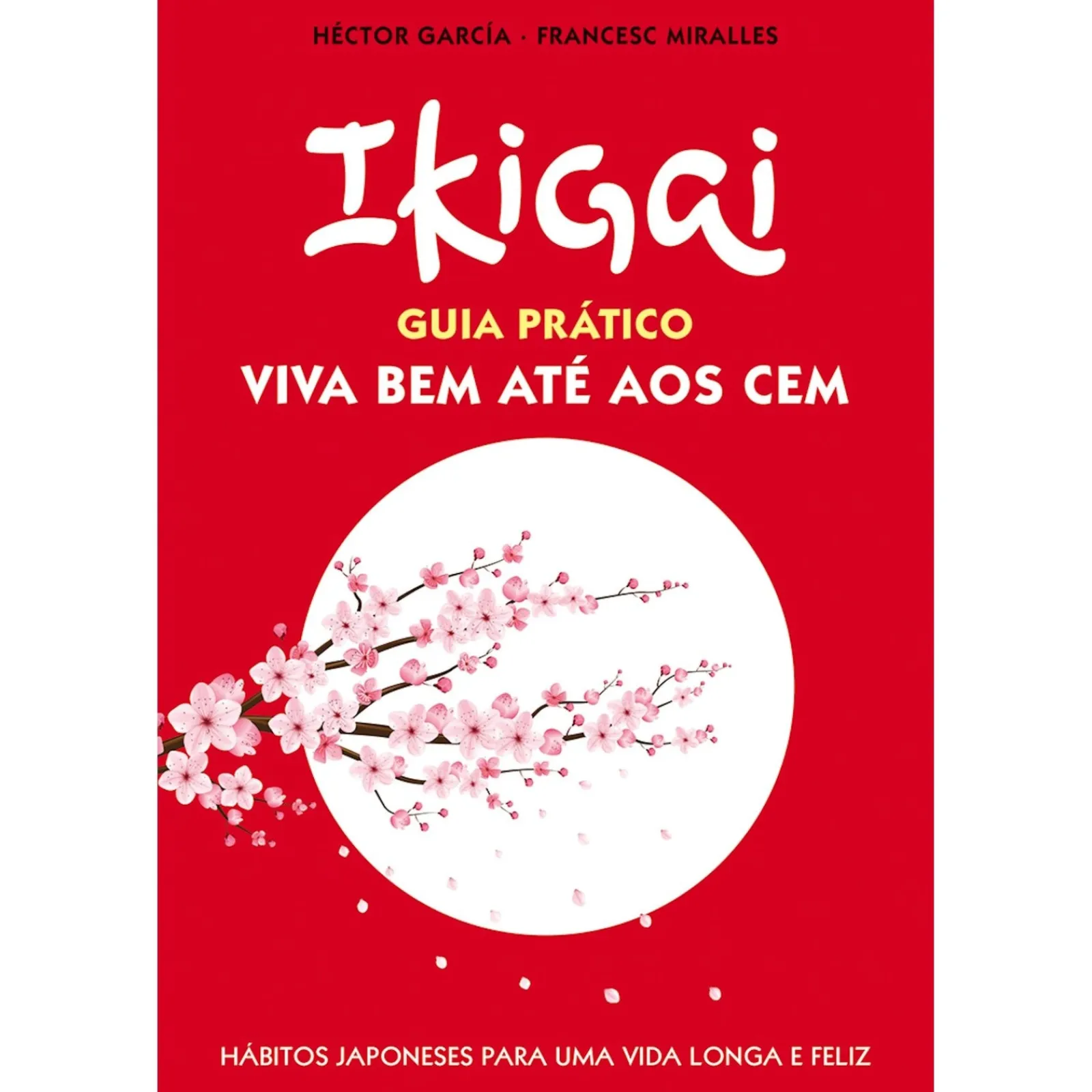 Albatroz Ikigai - Guia Prático de Héctor García e Francesc Miralles