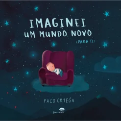 Jacarandá Imaginei um Mundo Novo (Para Ti) de Paco Ortega