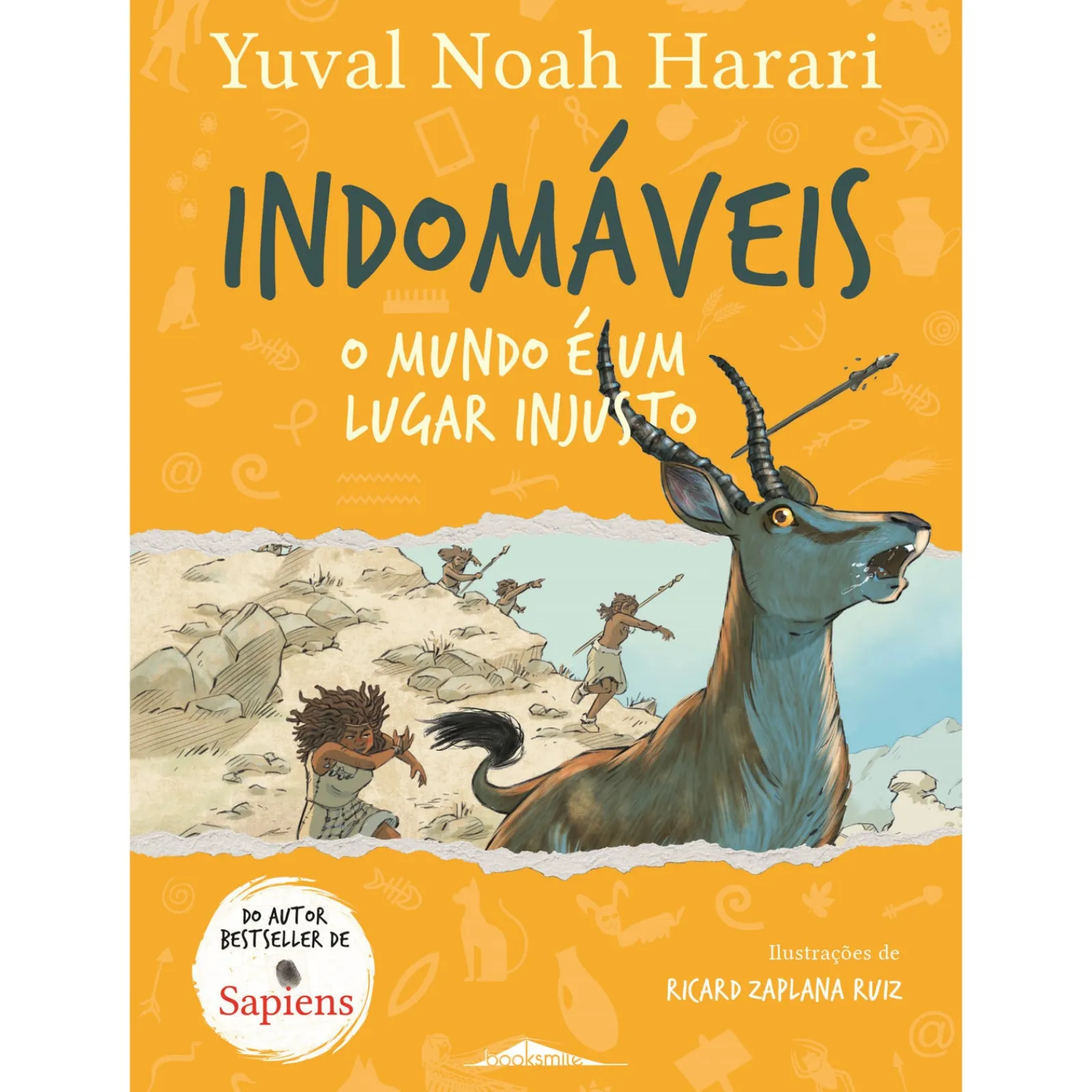 Online Booksmile Indomáveis 2 - o Mundo é um Lugar Injusto de Yuval Noah Harari