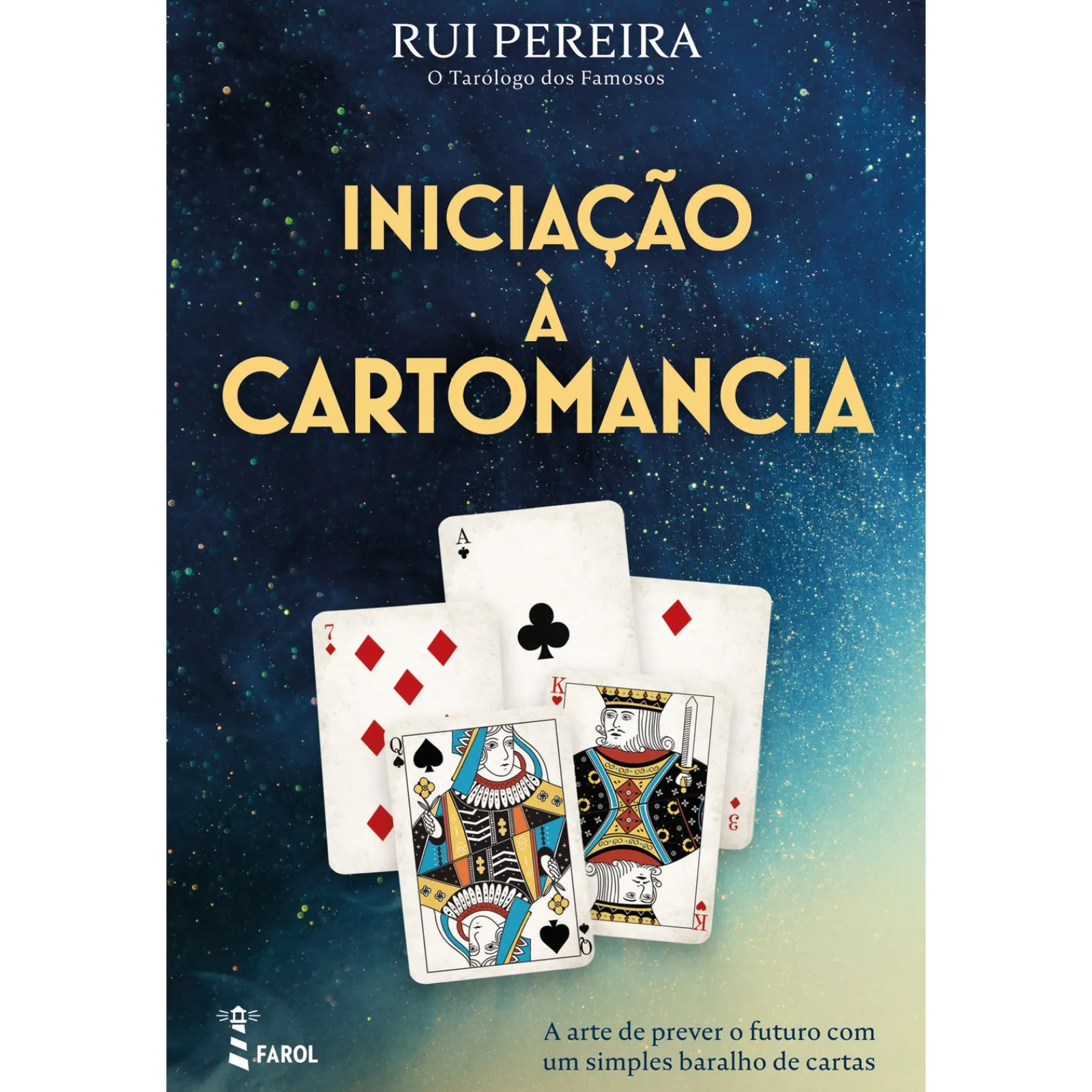 Discount Farol Iniciação à Cartomancia de Rui Pereira - A Arte de Prever o Futuro com um Simples Baralho de Cartas