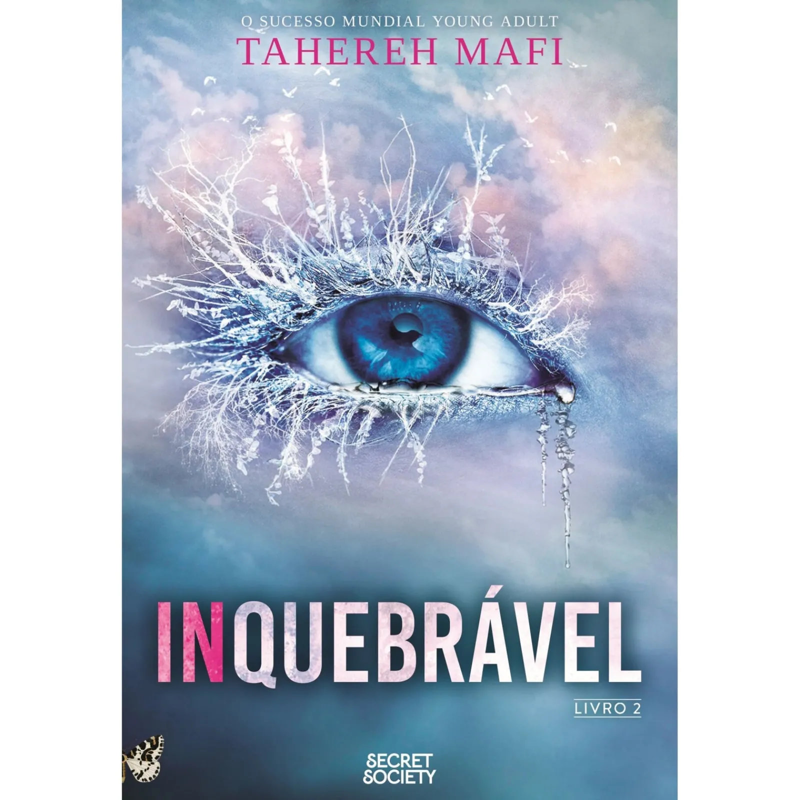 Sale Secret Society Inquebrável de Tahereh Mafi - Shatter Me Livro 2