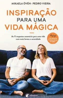 Sale Albatroz Inspiração para uma Vida Mágica de Pedro Vieira e Mikaela Övén - As 11 Respostas Essenciais para uma Vida com Mais Leveza e Serenidade