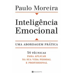 Manuscrito Inteligência Emocional - uma Abordagem Prática de Paulo Moreira