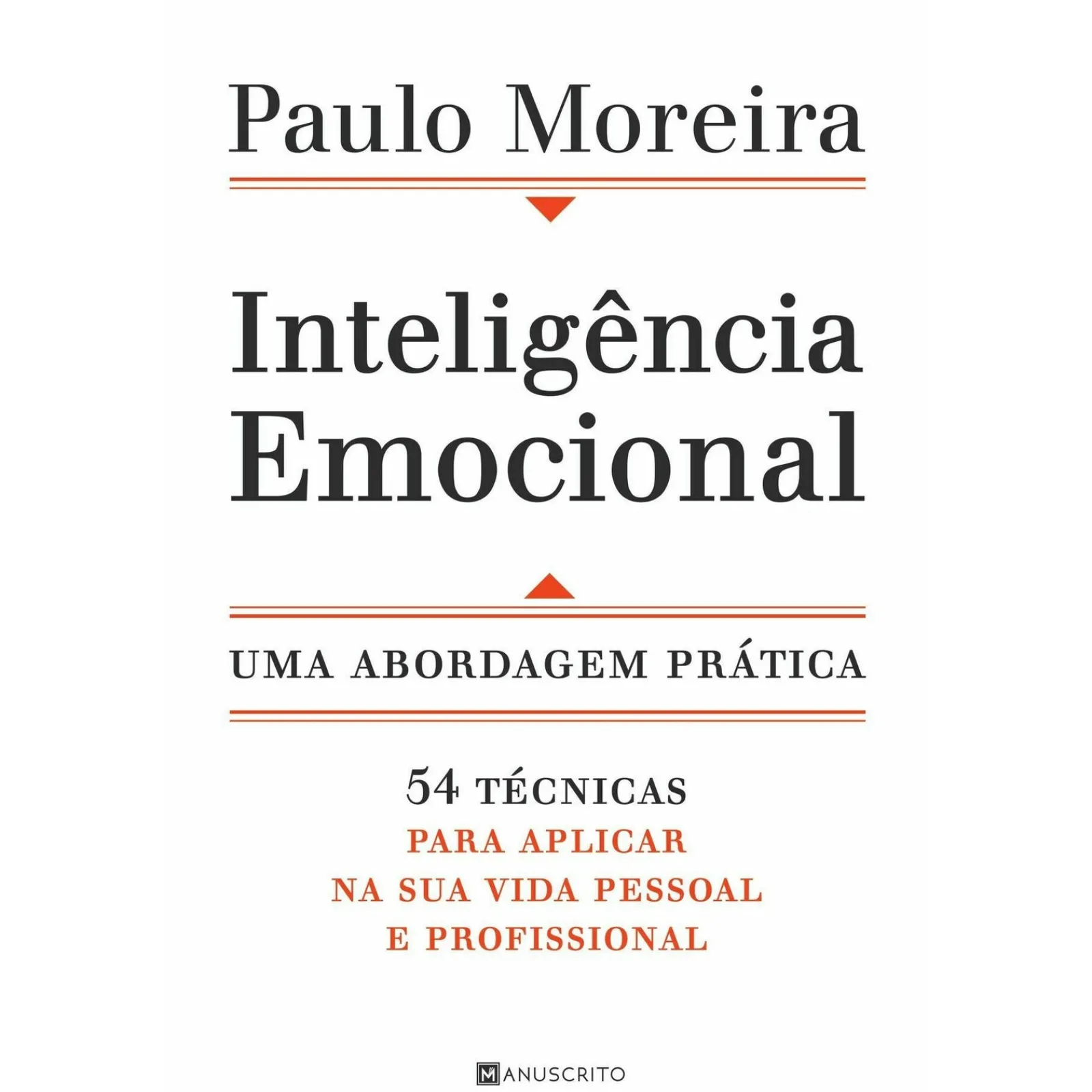 Manuscrito Inteligência Emocional - uma Abordagem Prática de Paulo Moreira