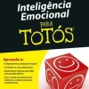 Porto Editora Inteligência Emocional para Totós de Steven J. Stein