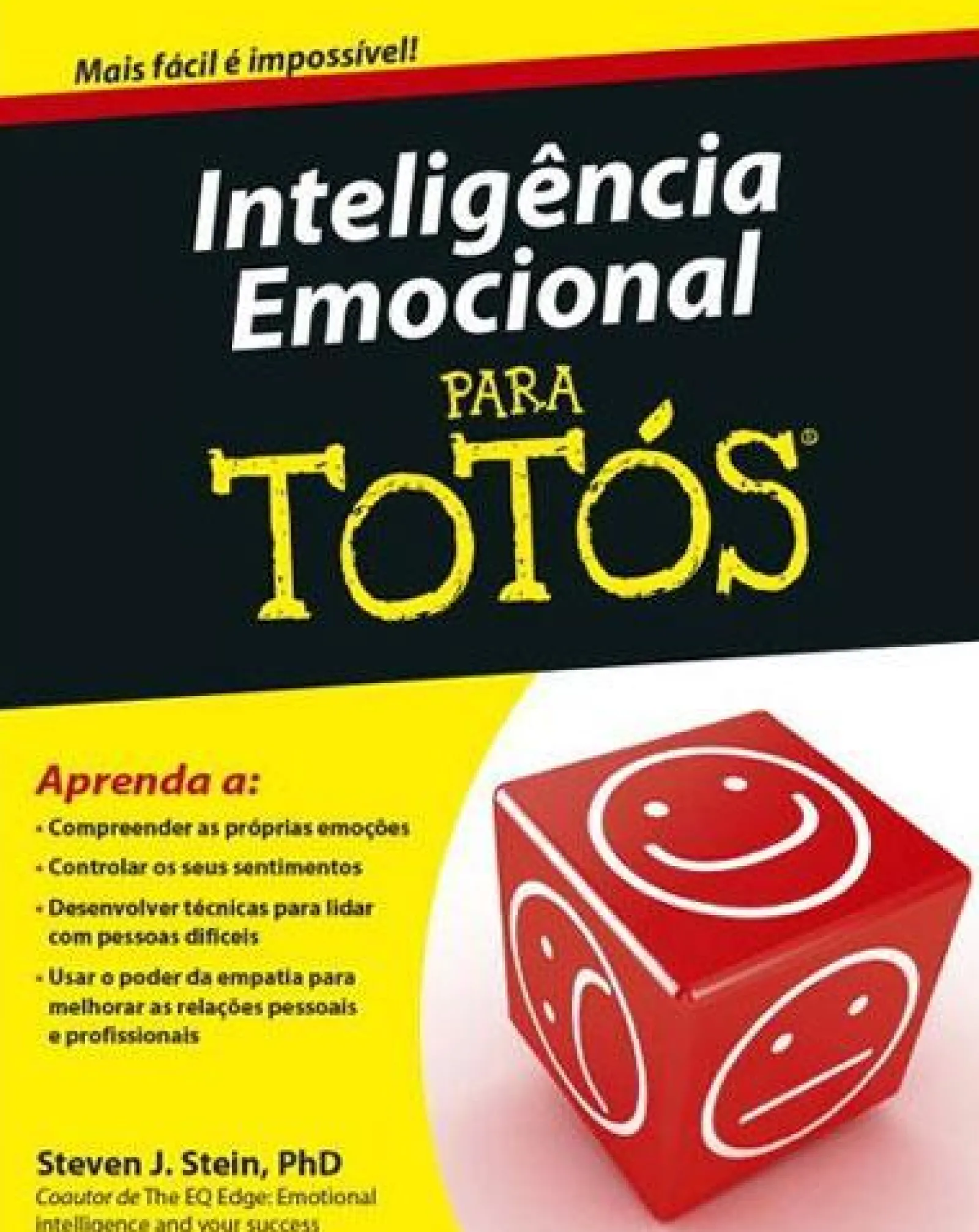 Porto Editora Inteligência Emocional para Totós de Steven J. Stein