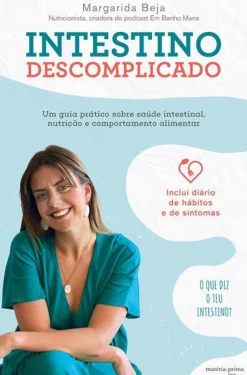 Matéria Prima Intestino Descomplicado de Margarida Beja