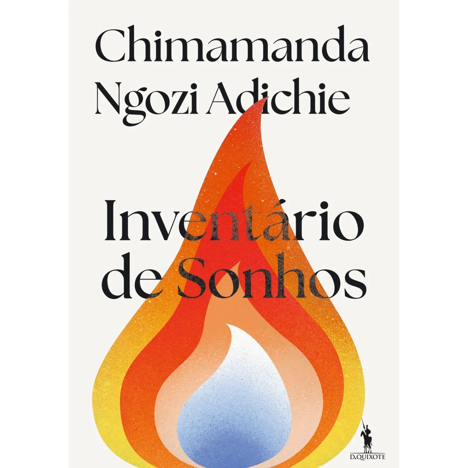 Dom Quixote Inventário de Sonhos de Chimamanda Ngozi Adichie