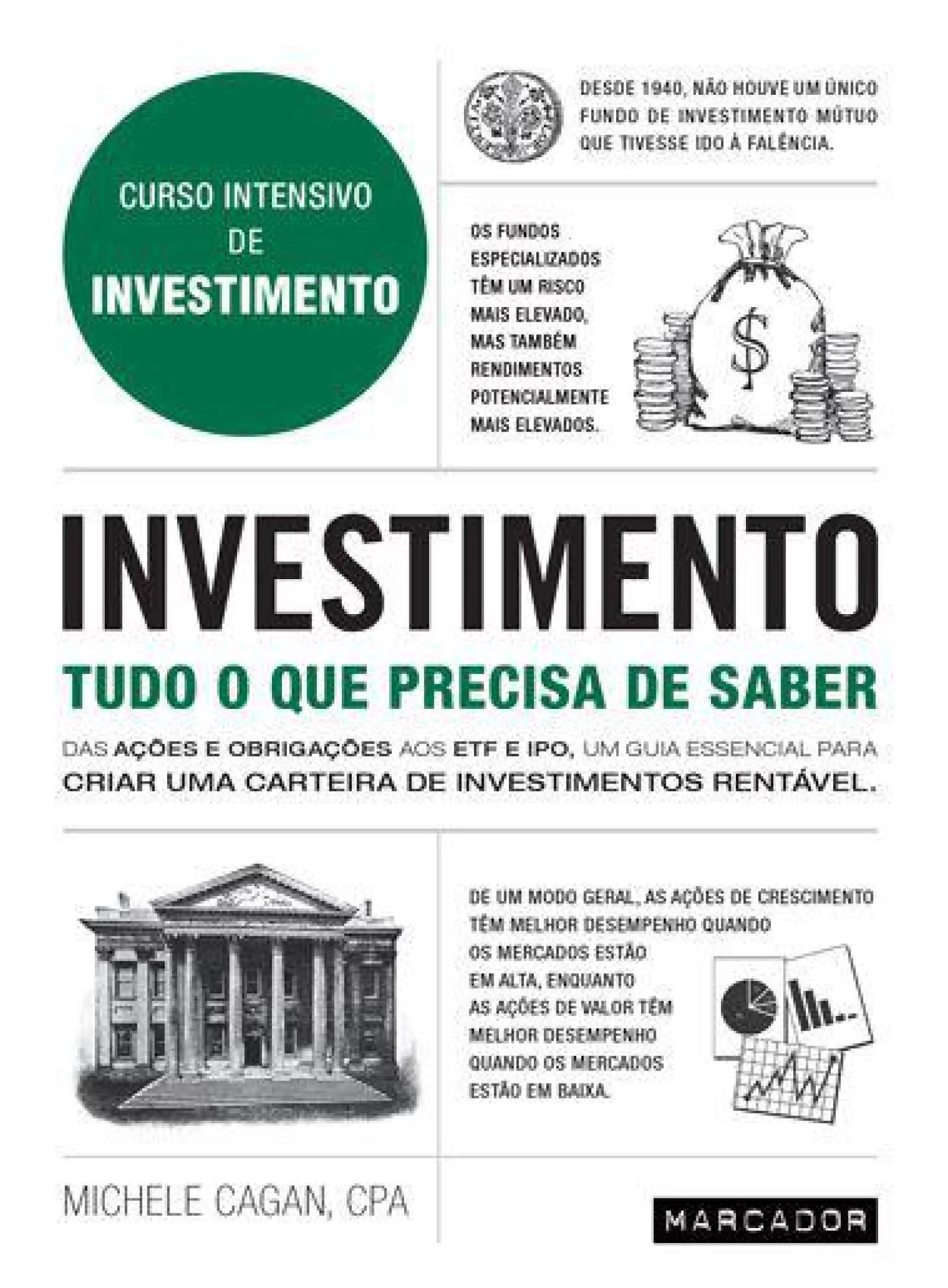 Marcador Investimento - Tudo o que Precisa de Saber de Michele Cagan Curso Intensivo de Investimento