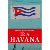 Porto Editora Ir a Havana de Leonardo Padura