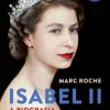 Presença Isabel II de Marc Roche - A Biografia