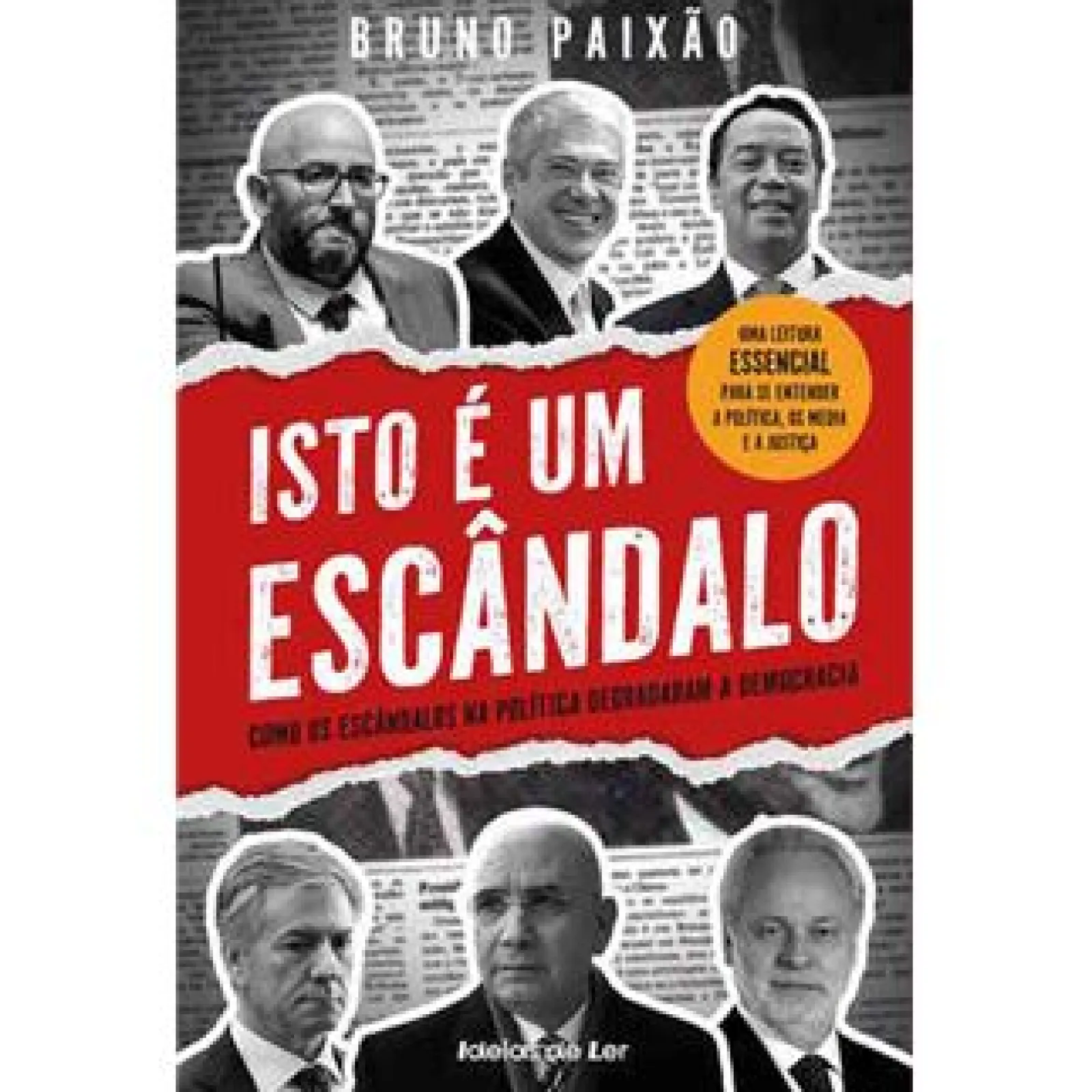 Ideias De Ler Isto é um Escândalo de Bruno Paixão