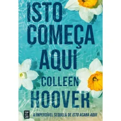 Topseller Isto Começa Aqui de Colleen Hoover