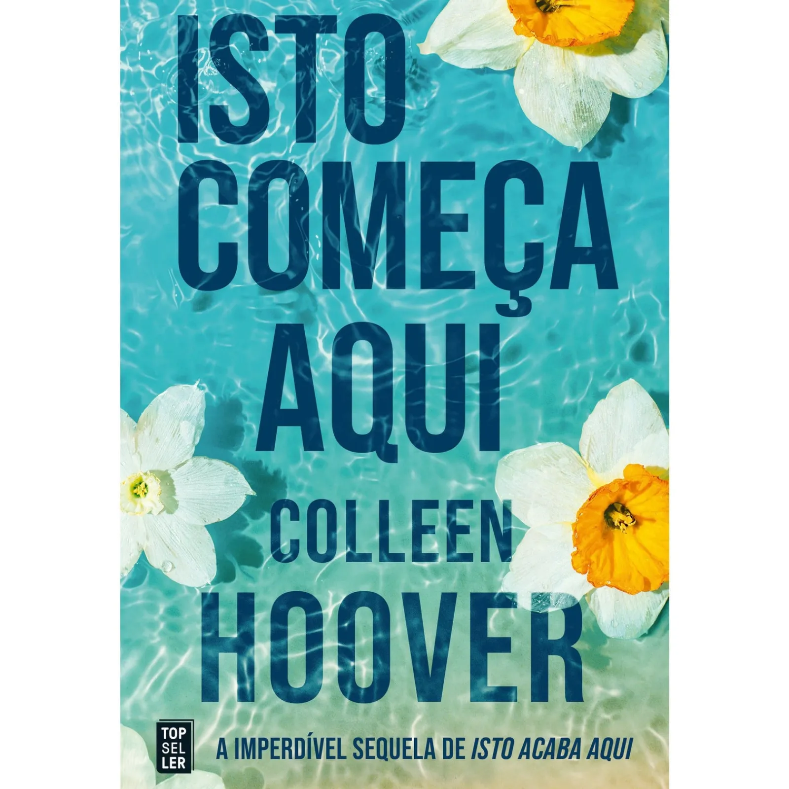 Topseller Isto Começa Aqui de Colleen Hoover