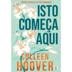 Topseller Isto Começa Aqui: Edição de Colecionador de Colleen Hoover