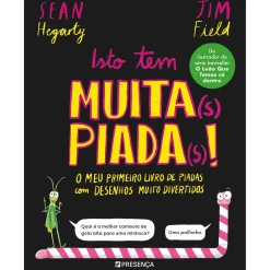 Editorial Presença Isto Tem Muita(s) Piada(s)! de Jim Field e Sean Hegarty
