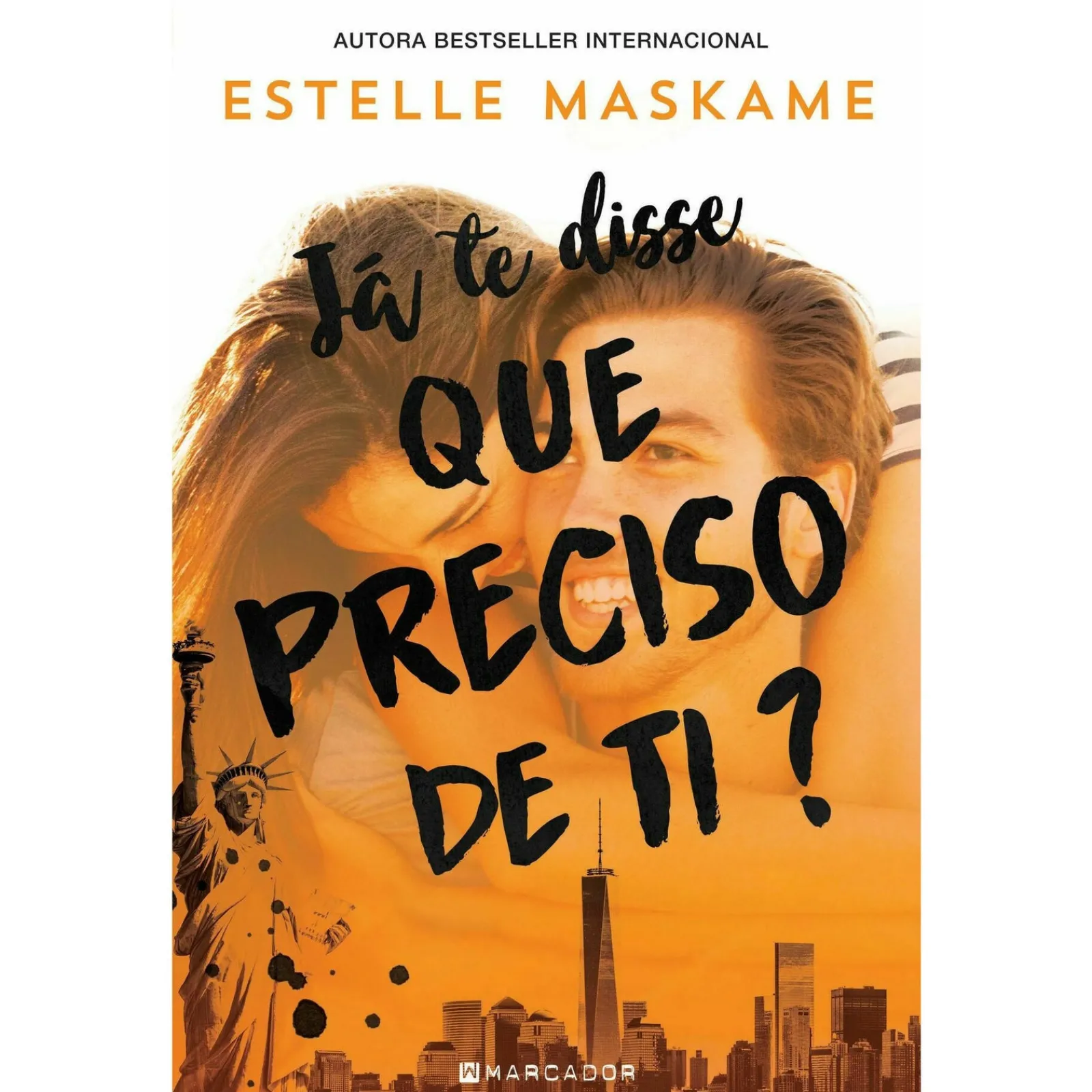 Marcador Já Te Disse que Preciso de Ti? de Estelle Maskame