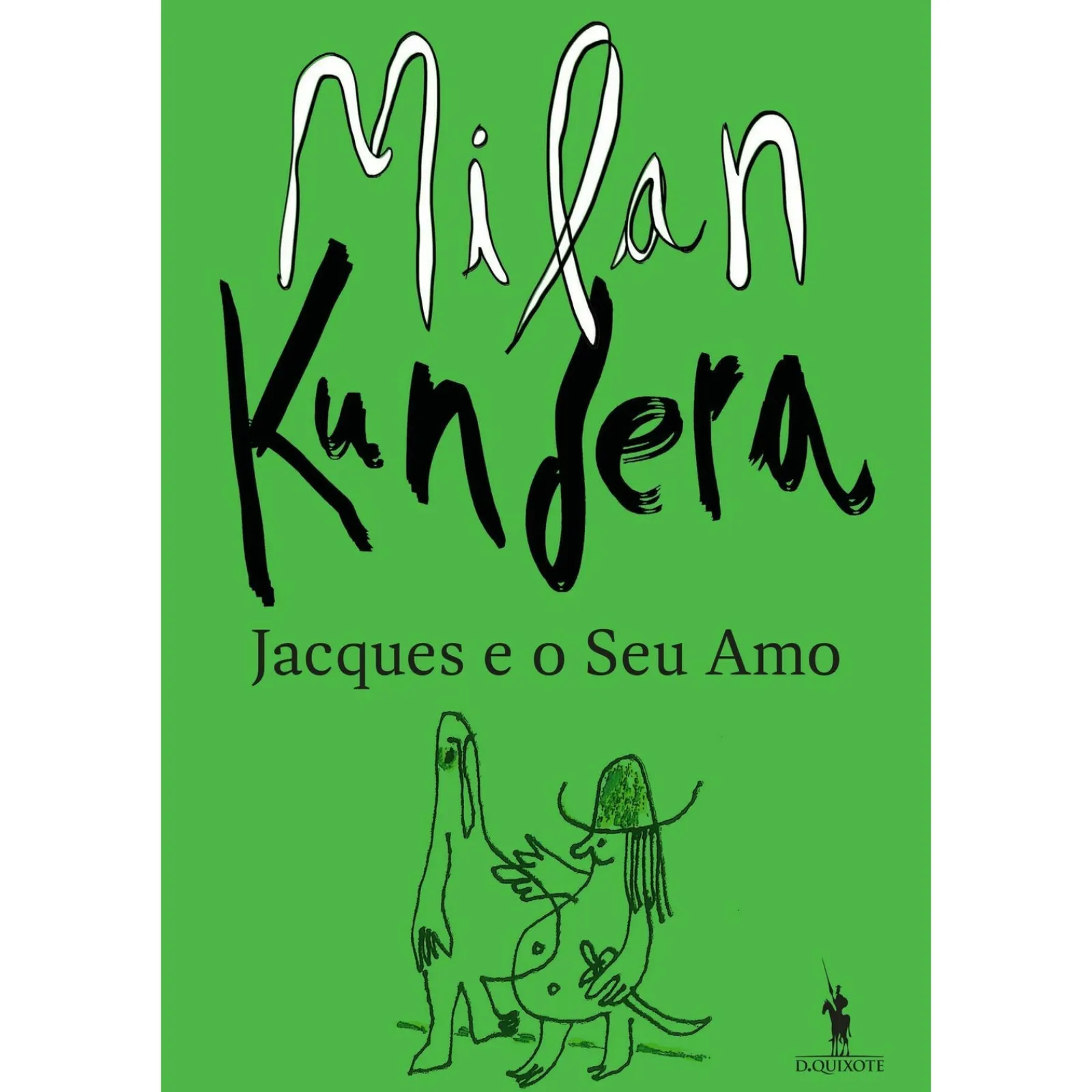 Dom Quixote Jacques e o seu Amo de Milan Kundera