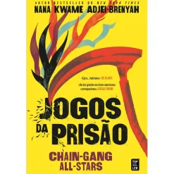 Hot Topseller Jogos da Prisão - Chain-Gang All-Stars de Nana Kwame Adjei-Brenyah