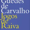 Sale Dom Quixote Jogos de Raiva de Rodrigo Guedes de Carvalho
