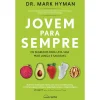 Outlet Nascente Jovem para Sempre de Mark Hyman