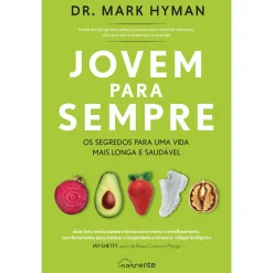 Outlet Nascente Jovem para Sempre de Mark Hyman