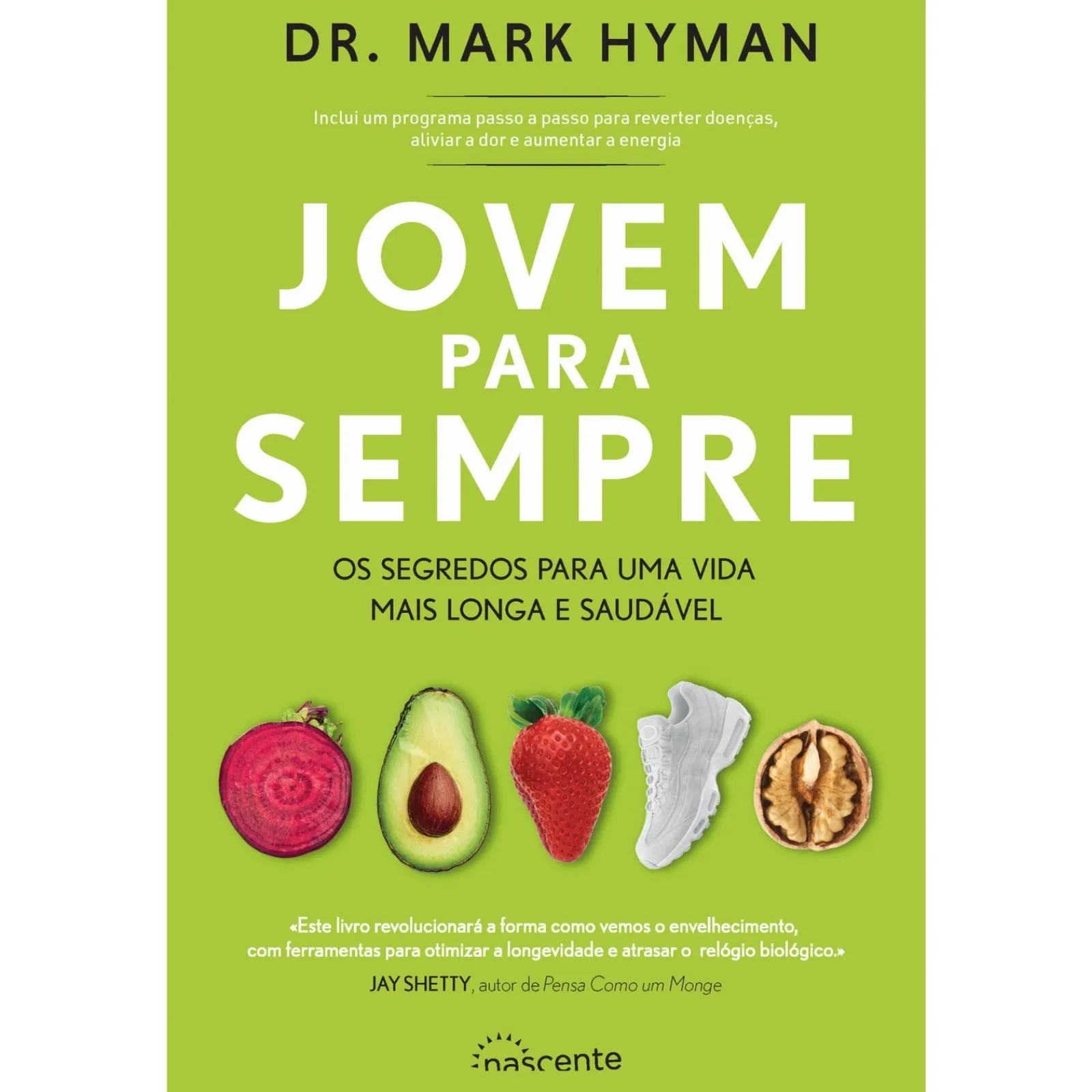 Outlet Nascente Jovem para Sempre de Mark Hyman