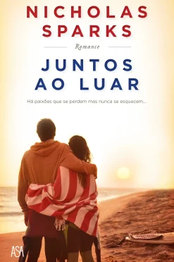 New Asa Juntos ao Luar de Nicholas Sparks