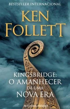 Best Presença Kingsbridge: o Amanhecer de uma Nova Era de Ken Follett