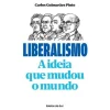 Hot Ideias De Ler Liberalismo de Carlos Guimarães Pinto