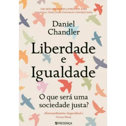 Presença Liberdade e Igualdade de Daniel Chandler