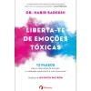 Albatroz Liberta-Te de Emoções Tóxicas de Dr. Habib Sadeghi