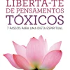 New Manuscrito Liberta-te de Pensamentos Tóxicos de Rute Caldeira - 7 Passos para uma Dieta Espiritual