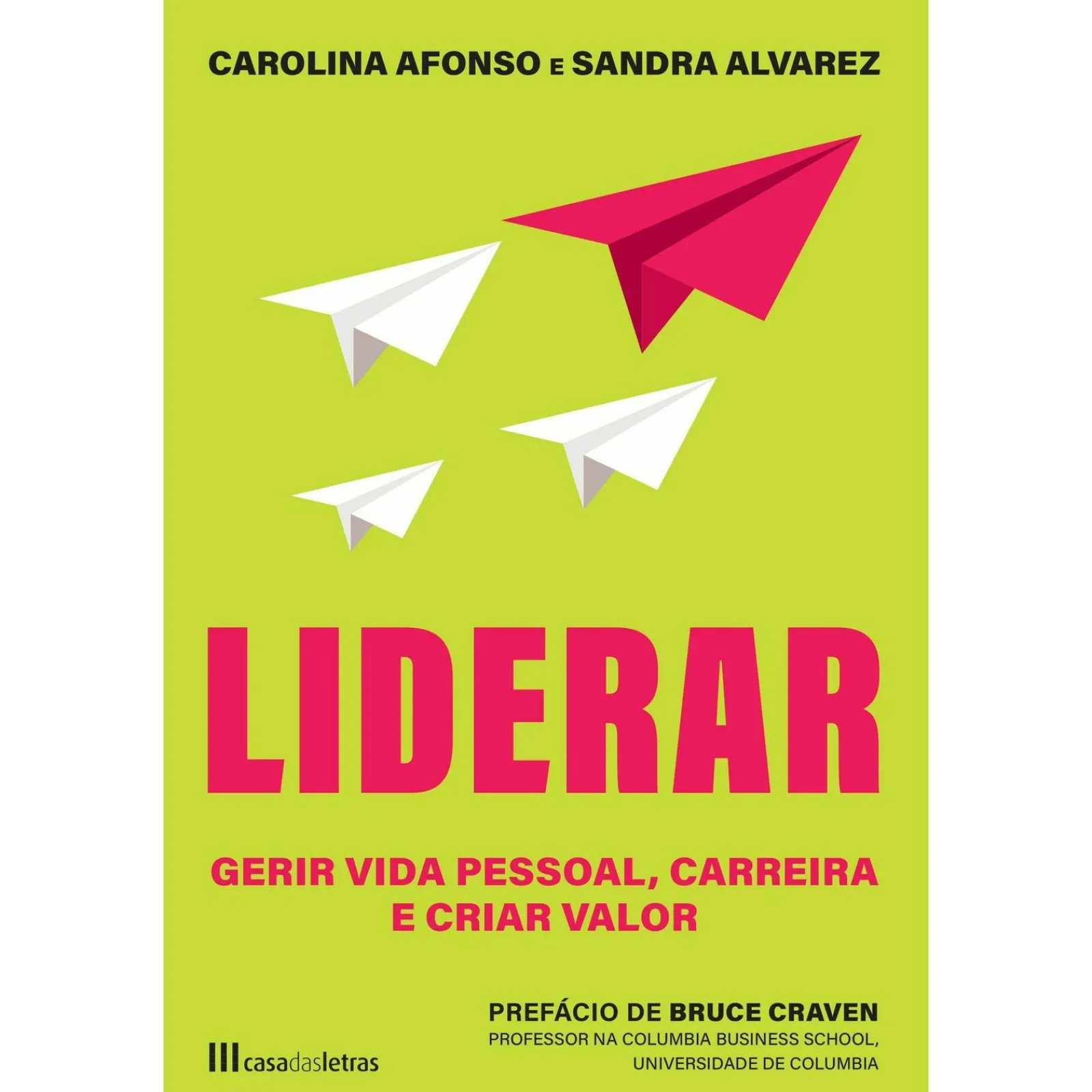 New Casa Das Letras Liderar de Carolina Afonso e Sandra Alvarez