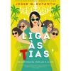 Clube Do Autor Liga às Tias de Jesse Q. Sutanto