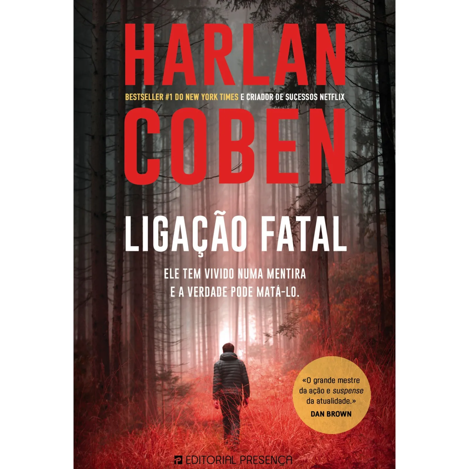 Presença Ligação Fatal de Harlan Coben; Tradução: Maria do Carmo Figueira de Harlan Coben