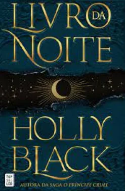 Hot Topseller Livro da Noite de Holly Black