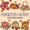Sale Porto Editora Livro para Colorir "Quente e Fofo"