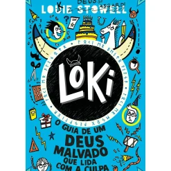 Gailivro Loki - Livro 2: o Guia de um Deus Malvado que Lida com a Culpa de Louie Stowell
