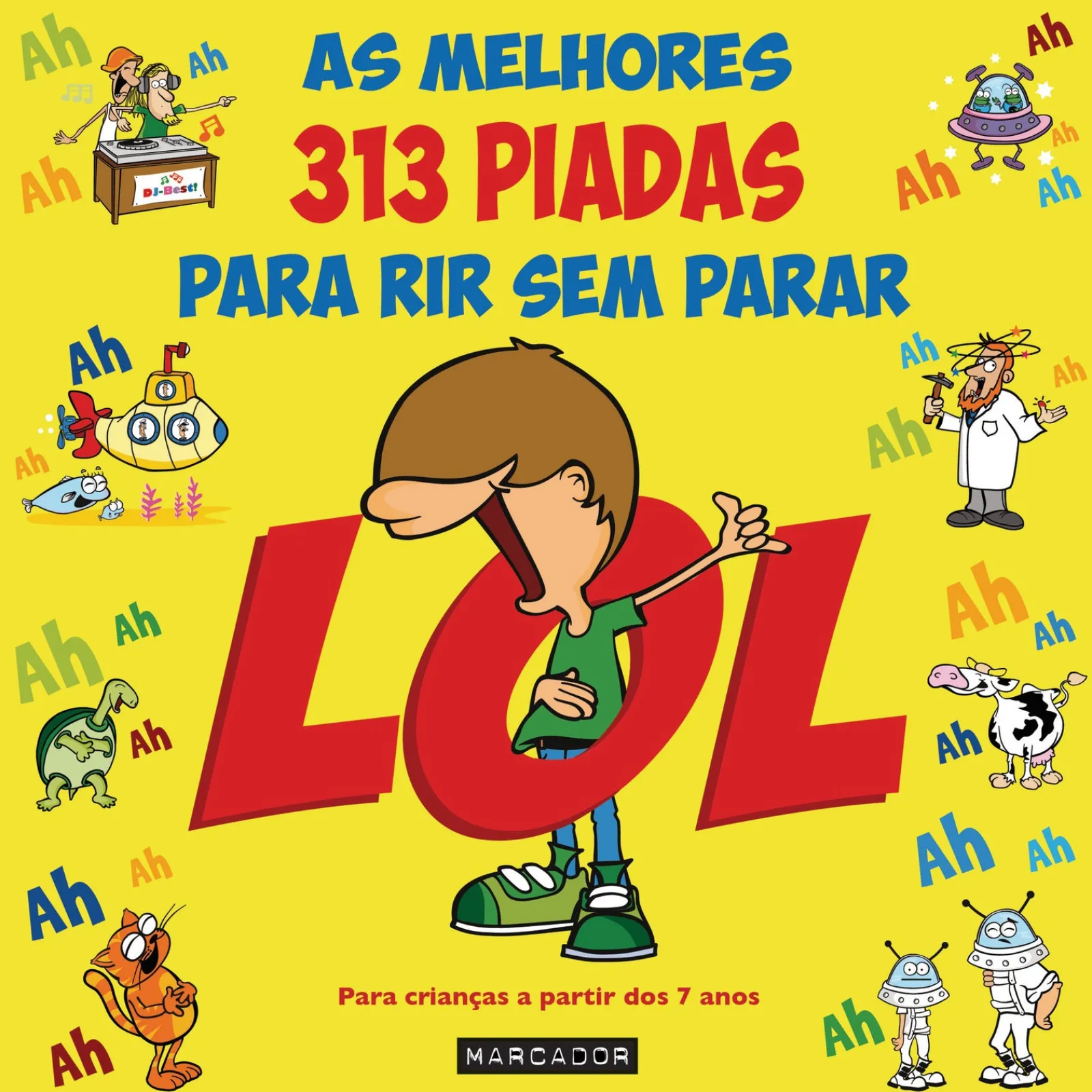 Marcador Lol - as Melhores 313 Piadas para Rir sem Parar de Nuno Caravela