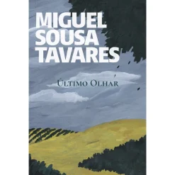Sale Porto Editora Último Olhar de Miguel Sousa Tavares