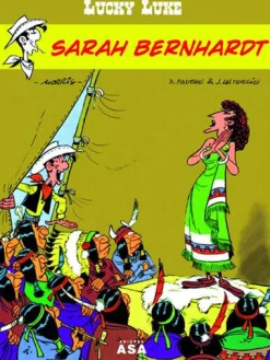 Edições Asa Lucky Luke - Sarah Bernhardt de Morris, Jean Léturgie e Xavier Fauche